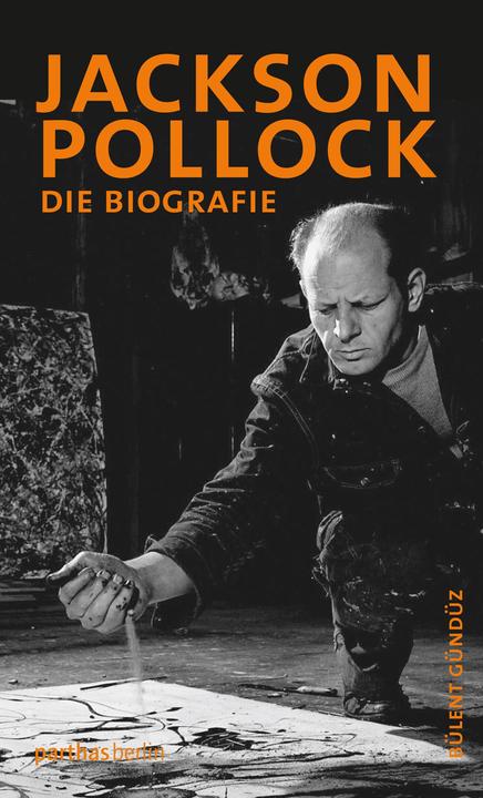 Produktbild Jackson Pollock (Deutsch, Bülent Gündüz, 2013)