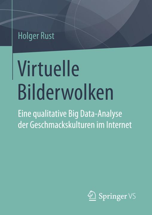 Produktbild Virtuelle Bilderwolken (Deutsch, Holger Rust, 2016)