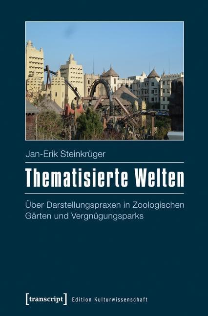 Produktbild Thematisierte Welten (Deutsch, Jan-Erik Steinkrüger, 2013)