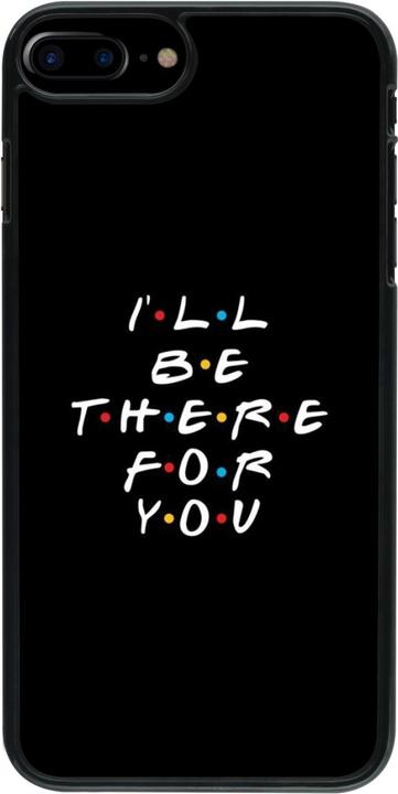 Produktbild PhoneLook Hülle Friends Be there for you (Apple iPhone 7 Plus)