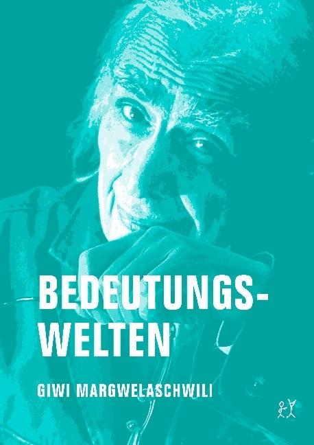 Produktbild Bedeutungswelten (Deutsch, Giwi Margwelaschwili, Jörg Sundermeier, 2017)