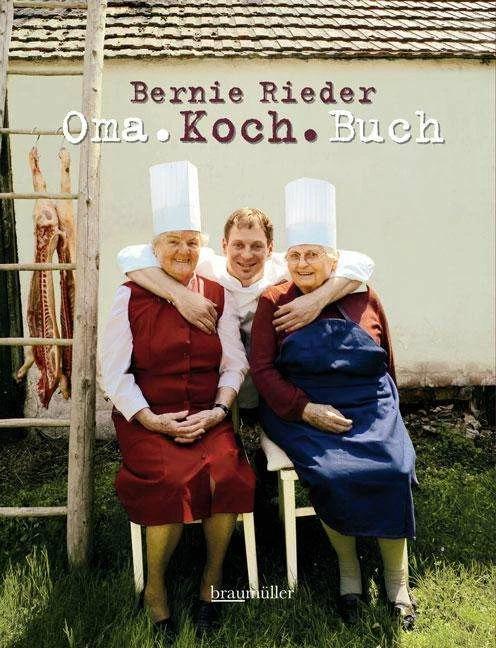 Produktbild Omakochbuch (Deutsch, Bernie Rieder, Claus Schönhofer, Fotos: Kurt-Michael Westermann, 2011)