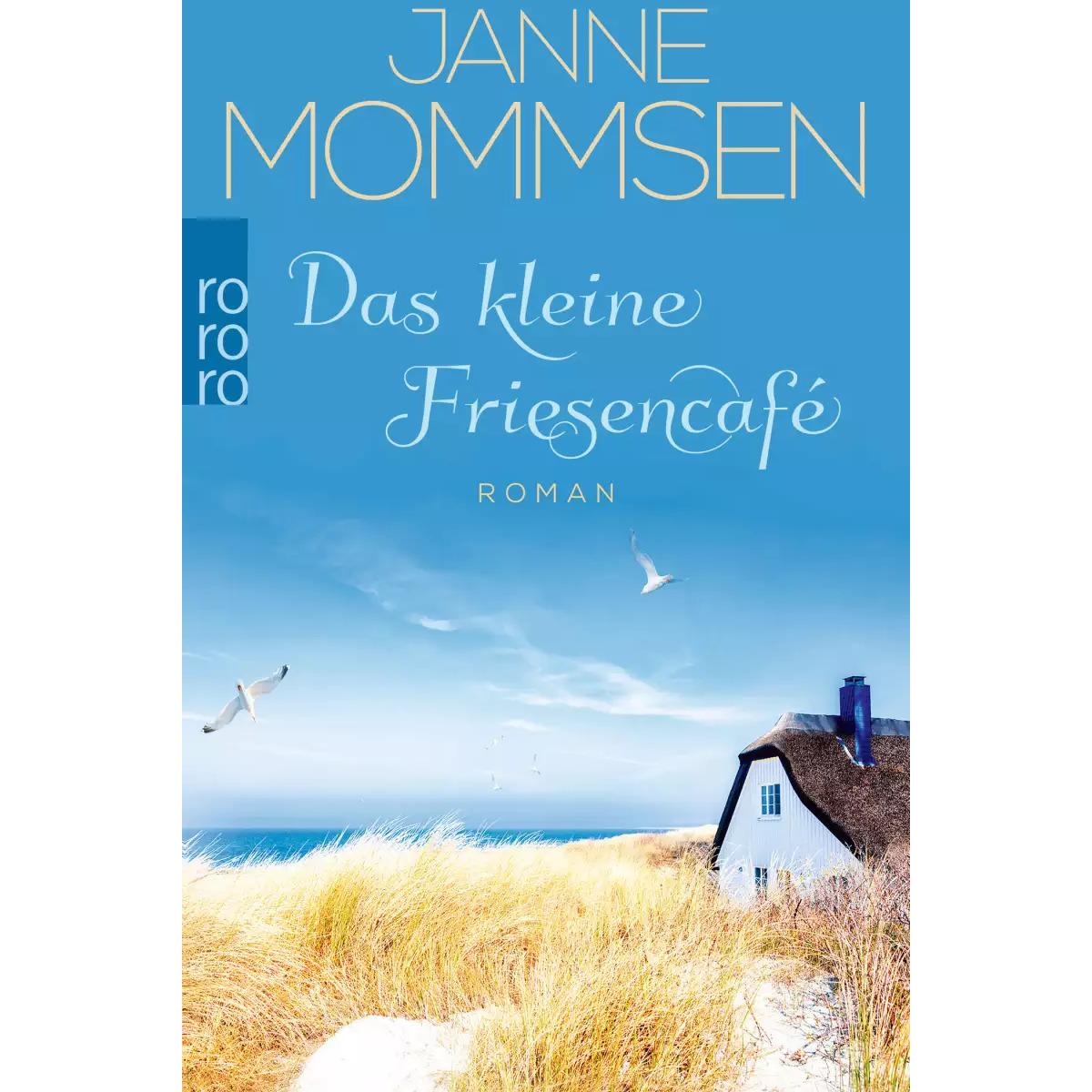 Das kleine Friesencafé, Belletristik von Janne Mommsen
