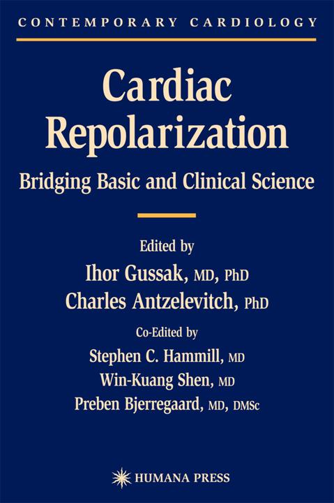 Actual product image Cardiac Repolarization (English, Stephen C. Hammill, Charles Antzelevitch, Ihor Gussak, Win K. Shen, Preben Bjerregaard, 2010)