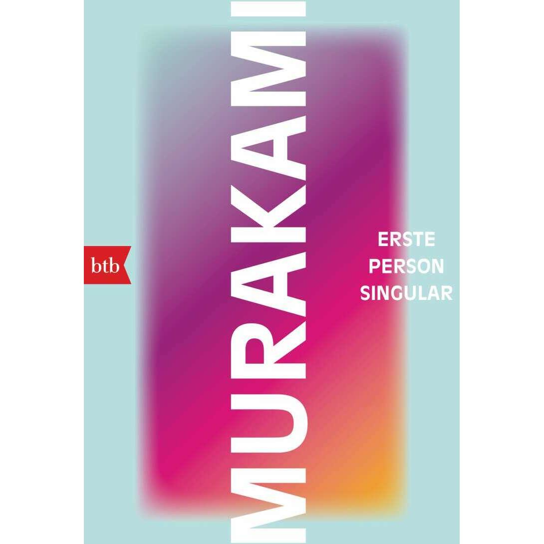 Erste Person Singular, Belletristik von Haruki Murakami