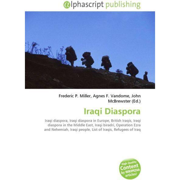 Iraqi Diaspora, Fachbücher von Agnes F. Vandome, Frederic P. Miller, John McBrewster
