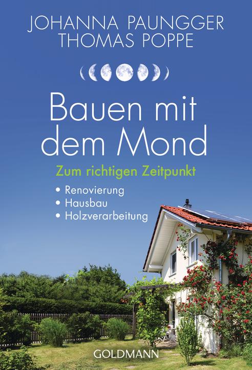 Produktbild Bauen mit dem Mond (Deutsch, Johanna Paungger, Thomas Poppe, 2018)