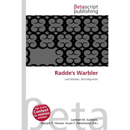 Radde's Warbler, Fachbücher von Susan F. Marseken, Lambert M. Surhone, Miriam T. Timpledon