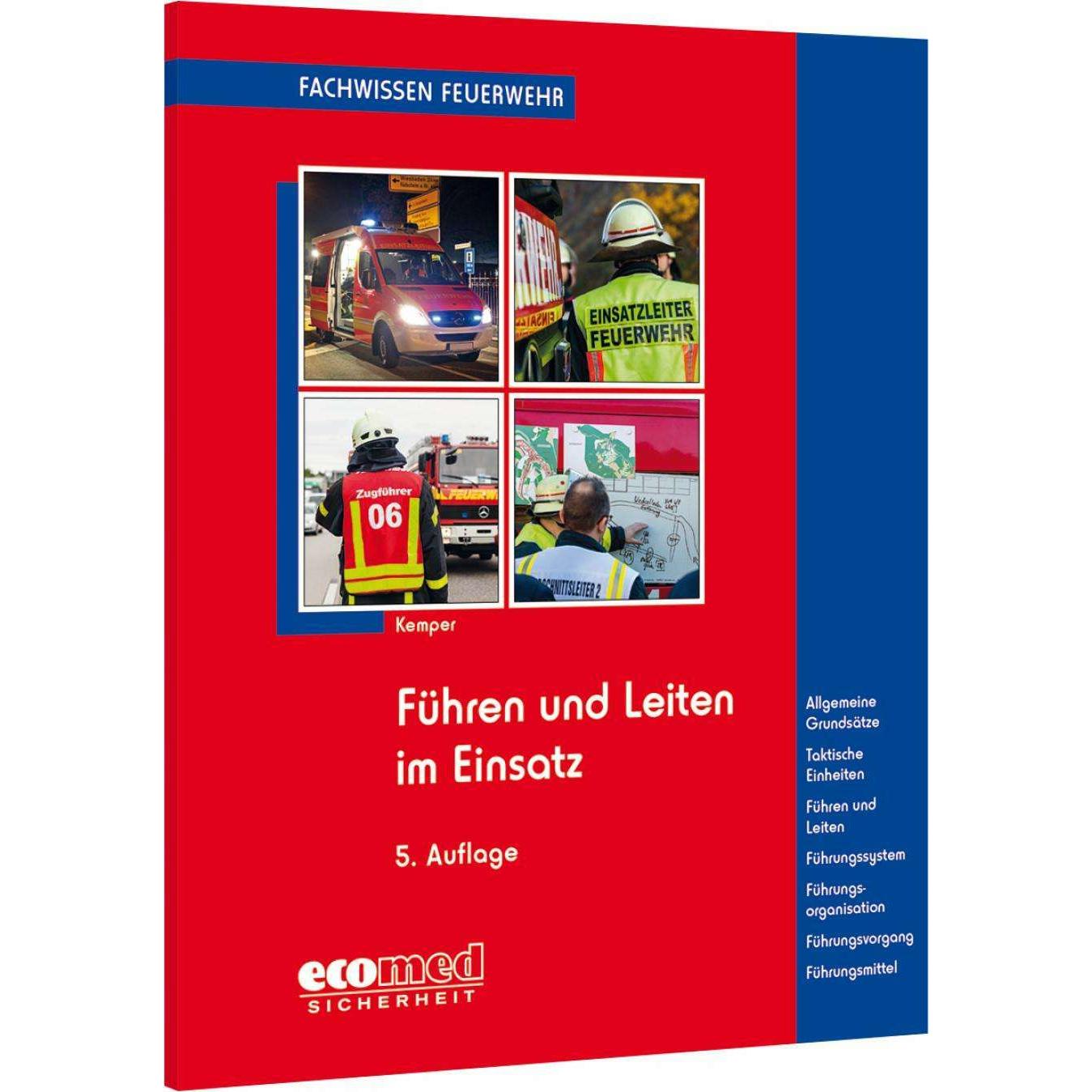 Führen und Leiten im Einsatz, Fachbücher von Hans Kemper