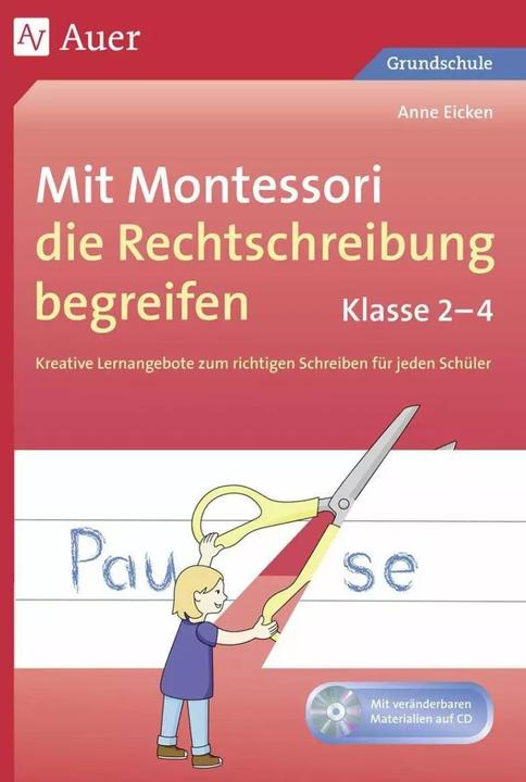 Produktbild Mit Montessori die Rechtschreibung begreifen 2-4 (Deutsch, Anne Eicken, 2024)