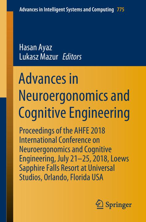 Actual product image Advances in Neuroergonomics and Cognitive Engineering (Hasan Ayaz, Lukasz Mazur, 2018)