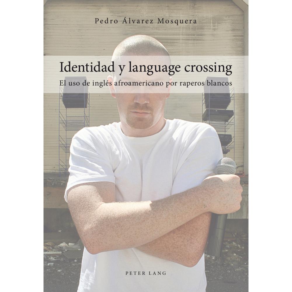 Identidad y language crossing, Fachbücher von Pedro Alvarez Morsquera