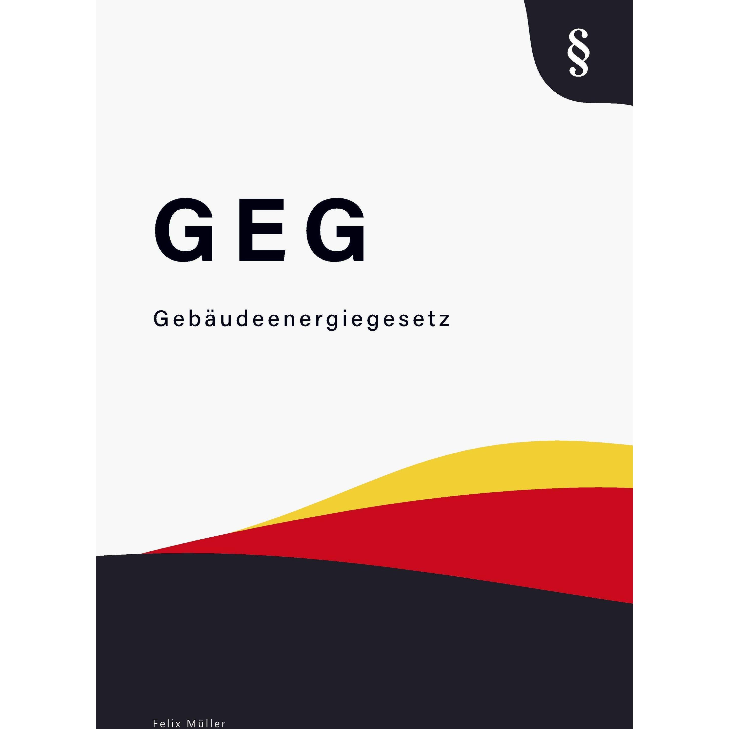 Gebäudeenergiegesetz, Fachbücher von Felix Müller
