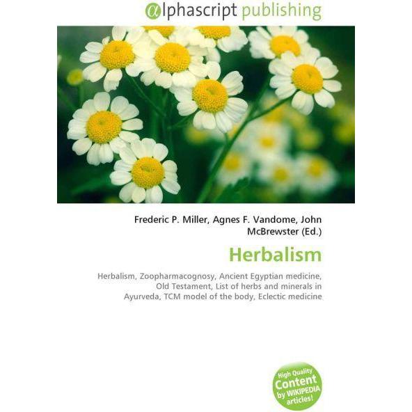 Herbalism, Fachbücher von Agnes F. Vandome, Frederic P. Miller, John McBrewster