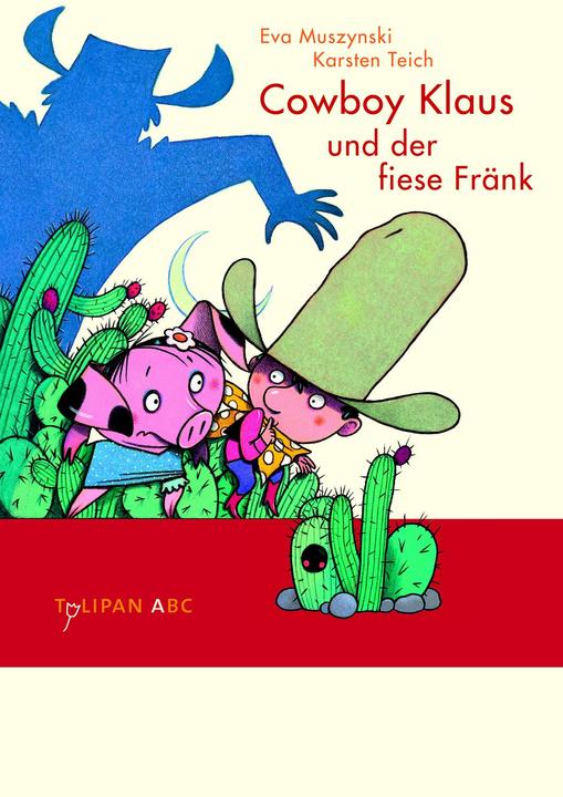 Actual product image Cowboy Klaus und der fiese Fränk (German, Eva Muszynski, Karsten Pond, 2009)