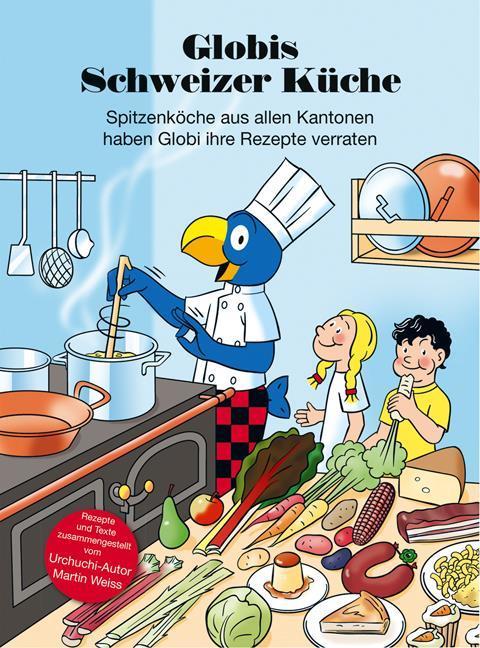 Produktbild Globis Schweizer Küche (Deutsch, Martin Weiss, 2014)