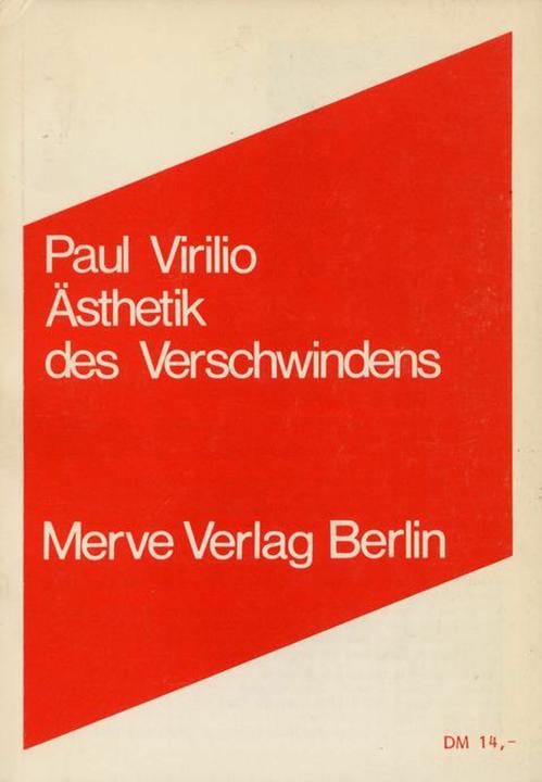 Produktbild Ästhetik des Verschwindens (Deutsch, Gustav Rossler, Marianne Karbe, Paul Virilio, 2008)