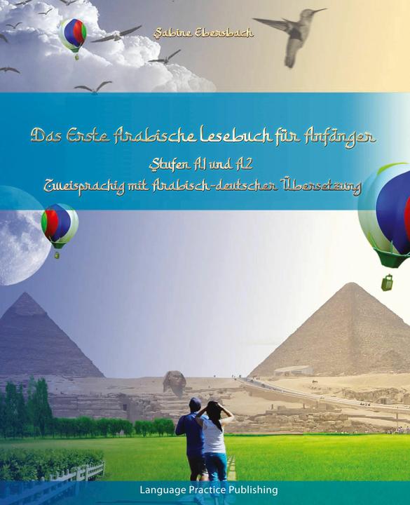 tolino Das Erste Arabische Lesebuch für Anfänger (Arabisch, Sabine Ebersbach, 2023)