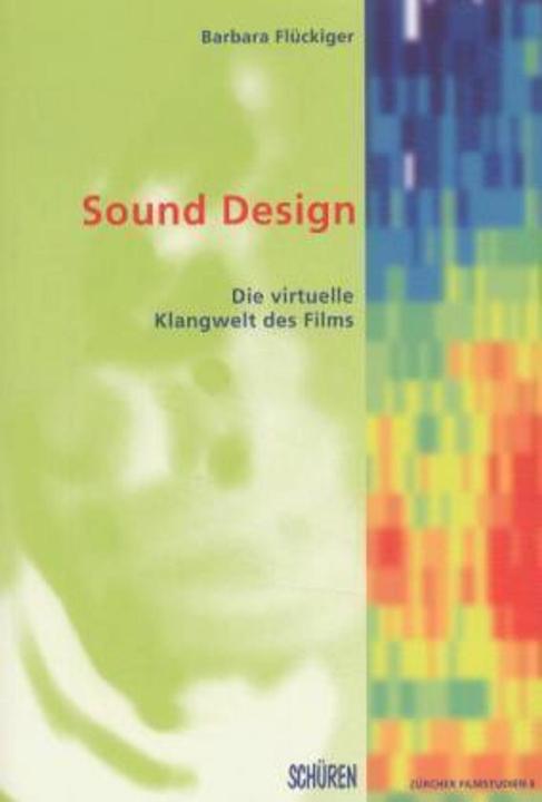Produktbild Sound Design (Deutsch, Barbara Flückiger, 2001)