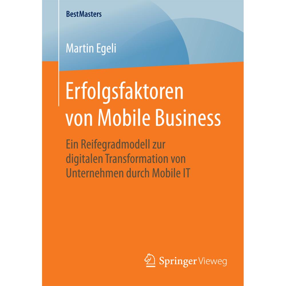 Erfolgsfaktoren von Mobile Business, Fachbücher von Martin Egeli