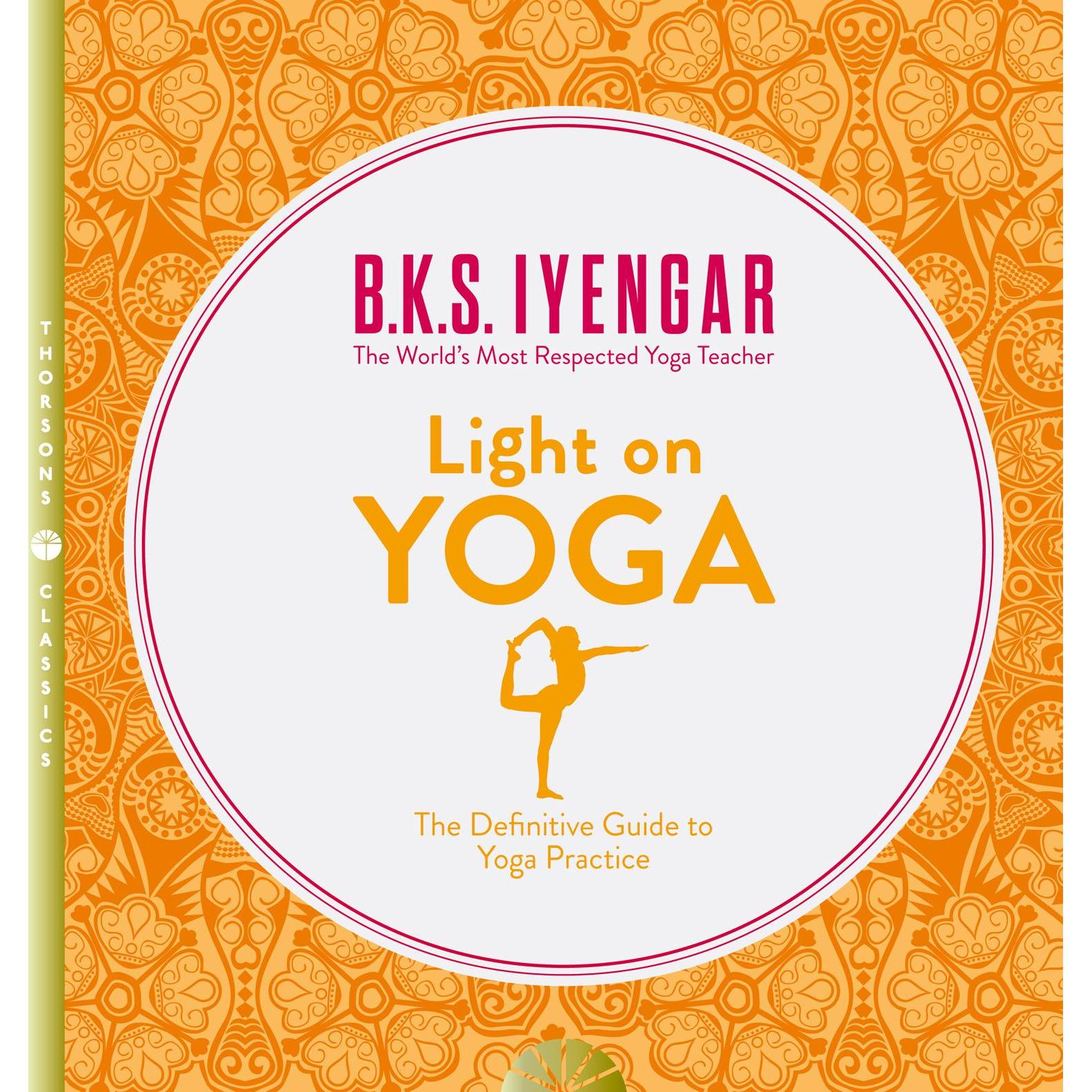 Light on Yoga, Ratgeber von B. K. S. Iyengar