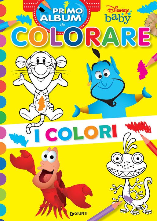 Disney Baby - Primo album da colorare - I colori (Italiano, Walt Disney, 2022)