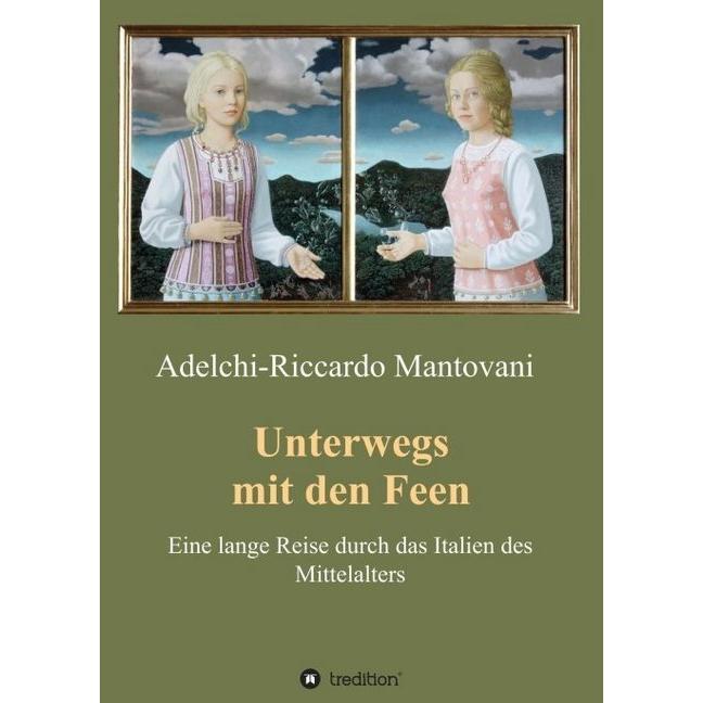 Unterwegs mit den Feen, Belletristik von Adelchi-Riccardo Mantovani