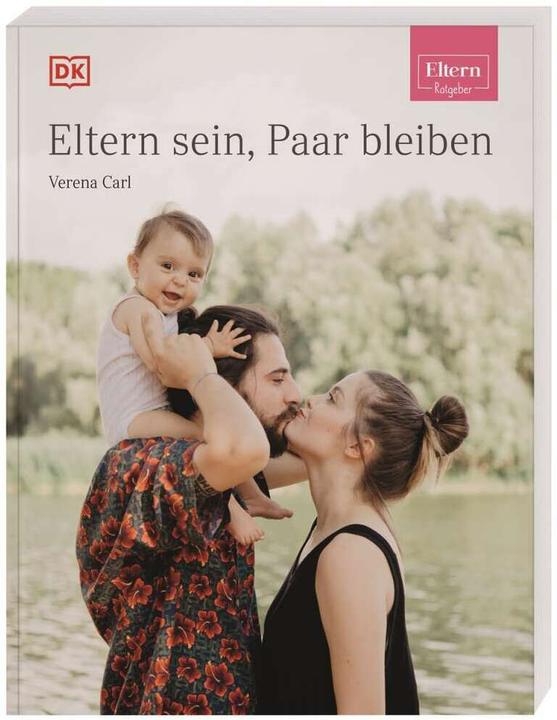 Actual product image ELTERN-Ratgeber. Eltern sein, Paar bleiben (German, Verena Carl, 2021)