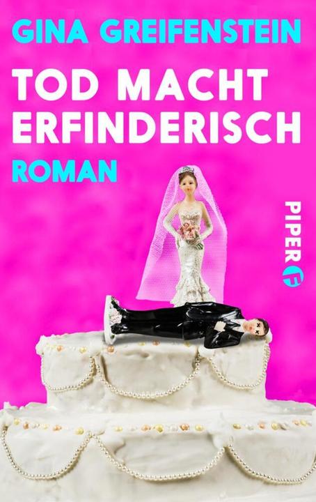 Produktbild Tod macht erfinderisch (Deutsch, Gina Greifenstein, 2017)