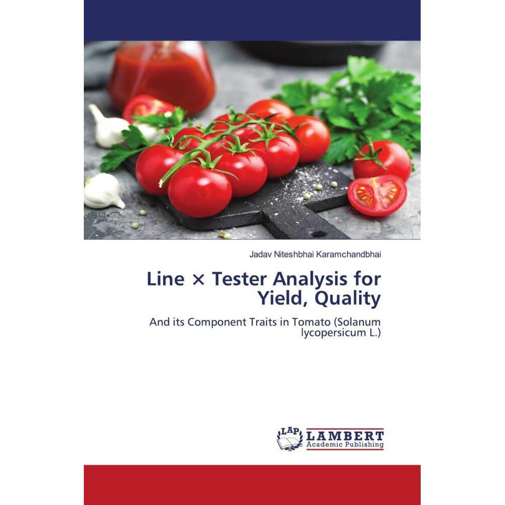 Line × Tester Analysis for Yield, Quality, Fachbücher von Jadav Niteshbhai Karamchandbhai