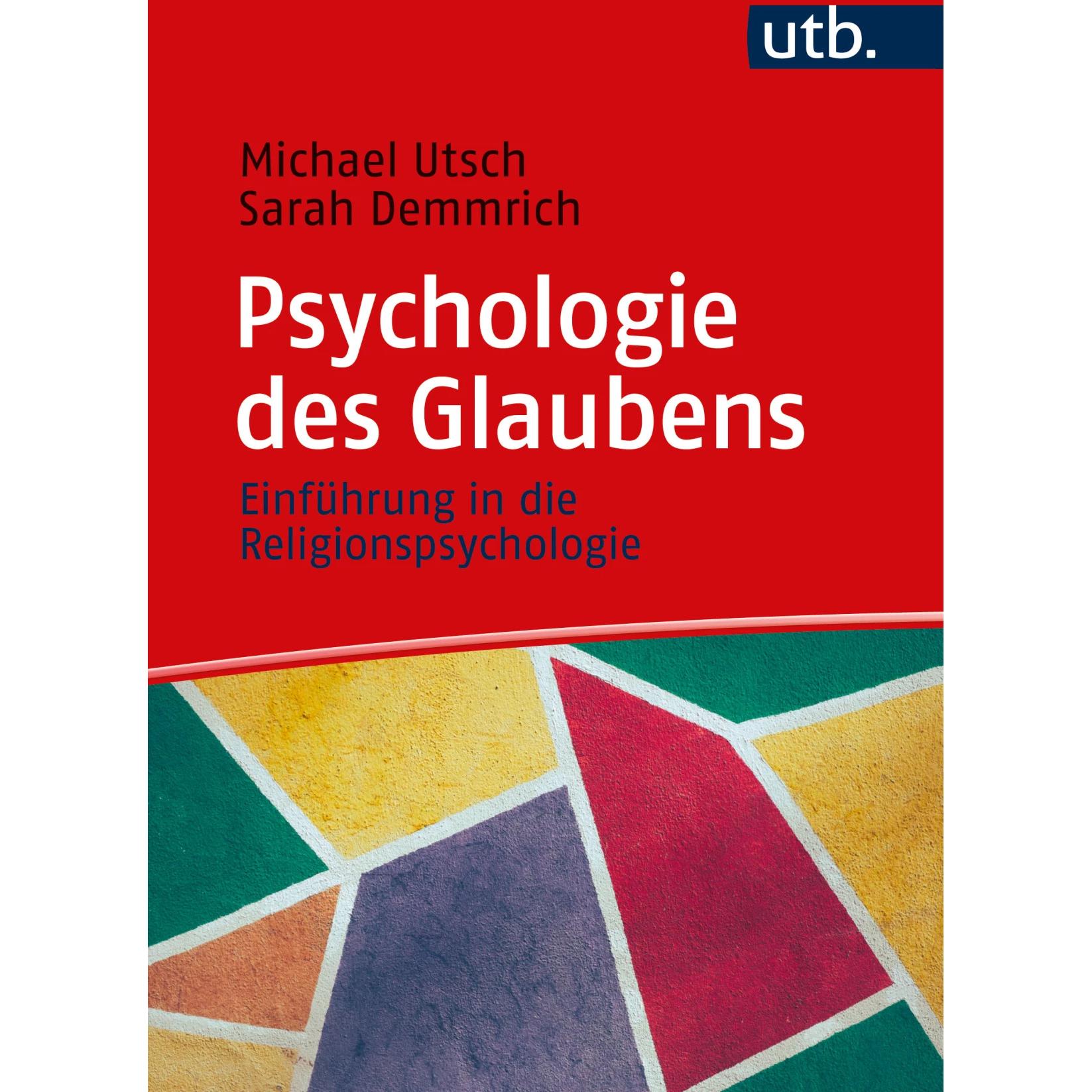 Thumbnail - Psychologie des Glaubens, Fachbücher von Sarah Demmrich, Michael Utsch
