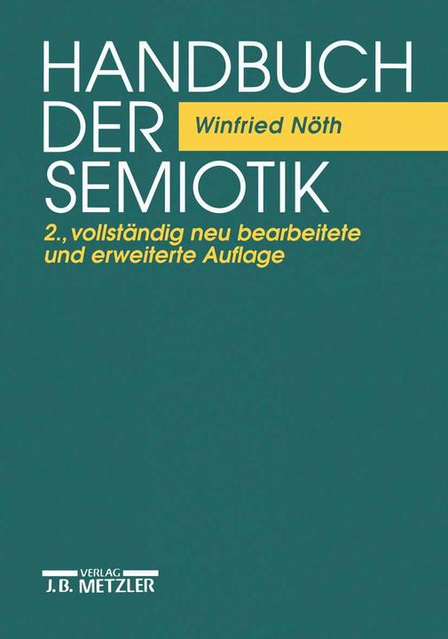 Produktbild Handbuch der Semiotik (Deutsch, Winfried Nöth, 1999)