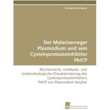 Thumbnail - Der Malariaerreger Plasmodium und sein Cysteinproteaseinhibitor PbICP, Fachbücher