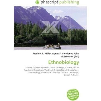 Ethnobiology, Fachbücher von Agnes F. Vandome, Frederic P. Miller, John McBrewster