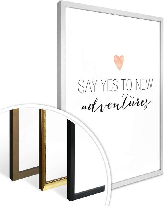 Produktbild Trenddeko Say yes to new adventures (60 x 80 cm)