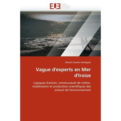 Vague d'experts en Mer d'Iroise, Fachbücher