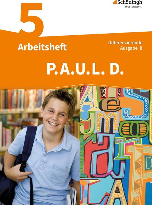Produktbild P.A.U.L. D. 5. Differenzierende Ausgabe B. Arbeitsheft (Deutsch, 2016)