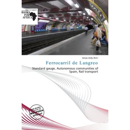 Ferrocarril de Langreo, Ratgeber