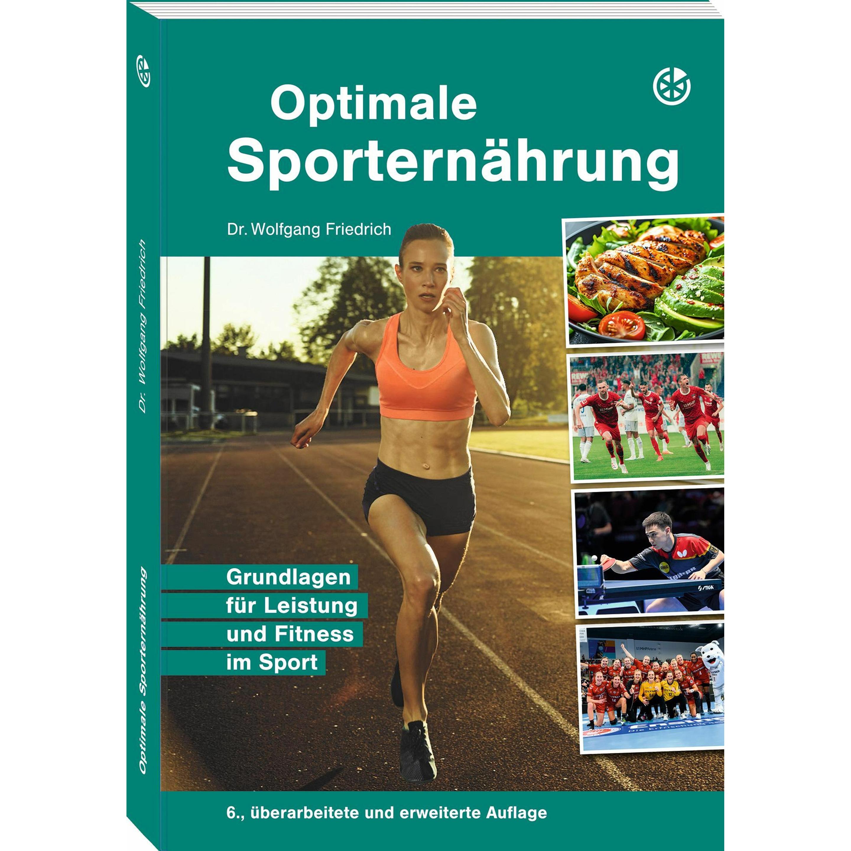 Optimale Sporternährung, Ratgeber von Wolfgang (Dr.) Friedrich