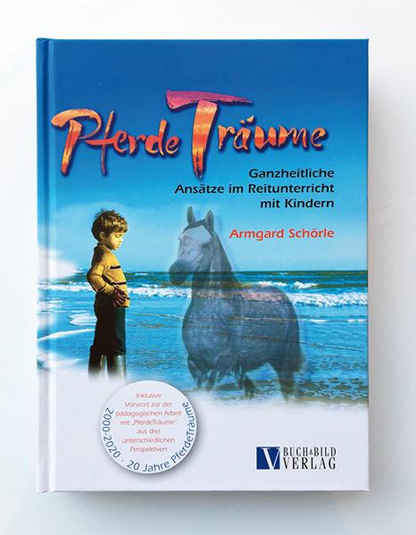 Produktbild PferdeTräume (Deutsch, Armgard Schörle, Hajo Schörle, Hans J. Schörle, 2020)