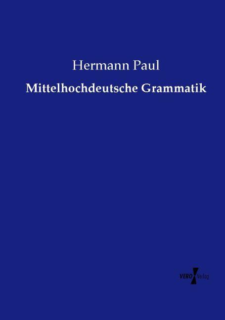 Produktbild Mittelhochdeutsche Grammatik (Deutsch, Hermann Paul, 2015)
