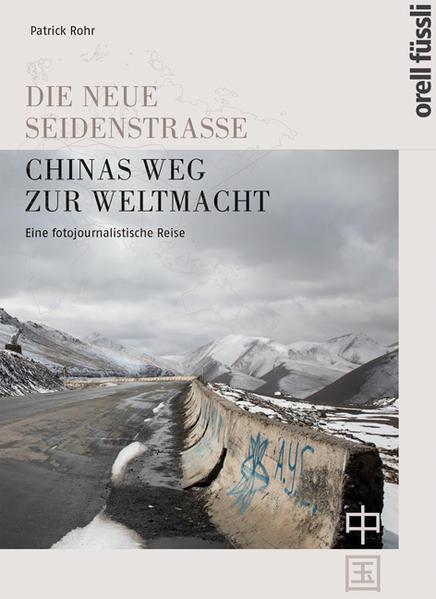 Immagine prodotto Die neue Seidenstrasse. Chinas Weg zur Weltmacht (Tedesco, Tubo di Patrick, 2020)