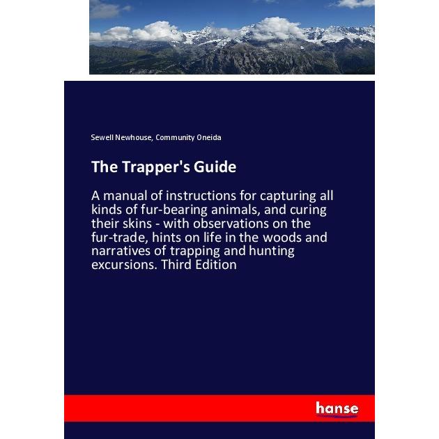 The Trapper's Guide, Fachbücher von Sewell Newhouse, Community Oneida