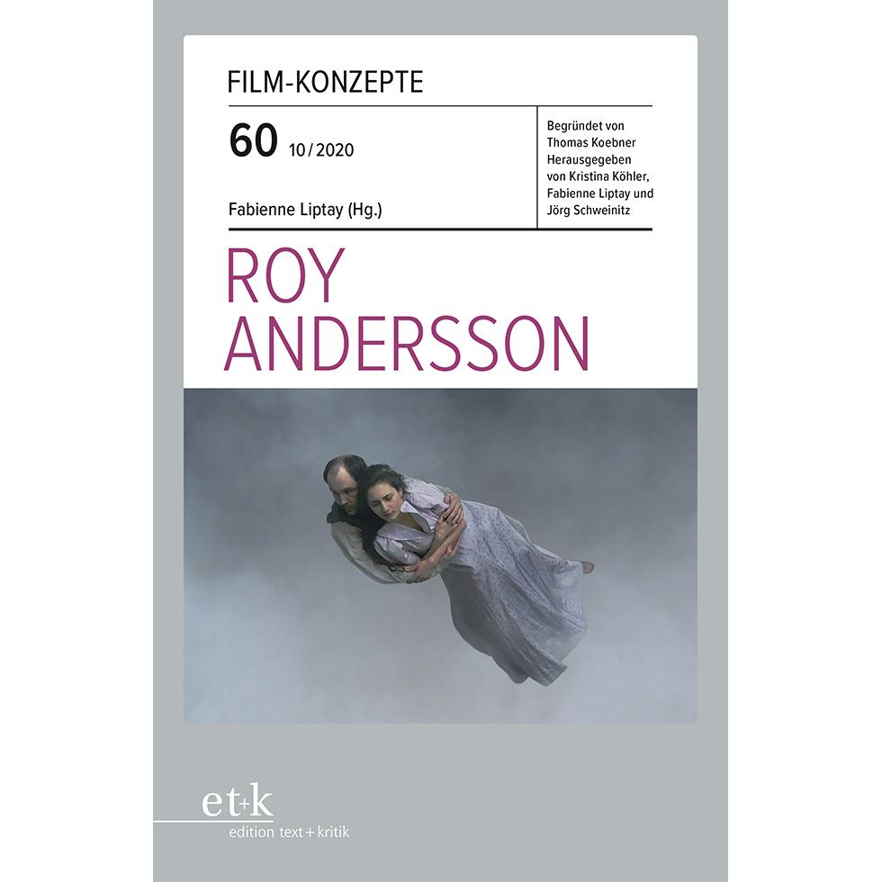 Roy Andersson, Sachbücher von Jörg Schweinitz, Fabienne Liptay, Kristina Köhler