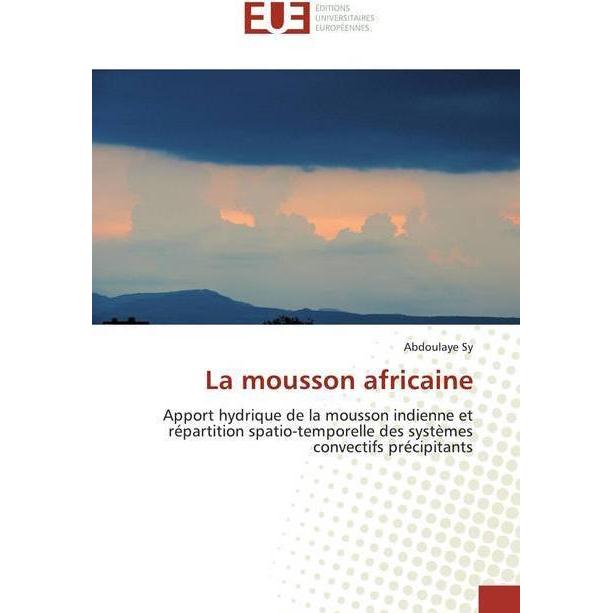 La mousson africaine, Fachbücher von Abdoulaye Sy