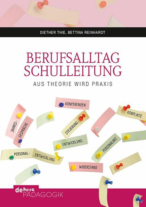 Produktbild Berufsalltag Schulleitung (Deutsch, Bettina Reinhardt, Diether Thie, 2018)