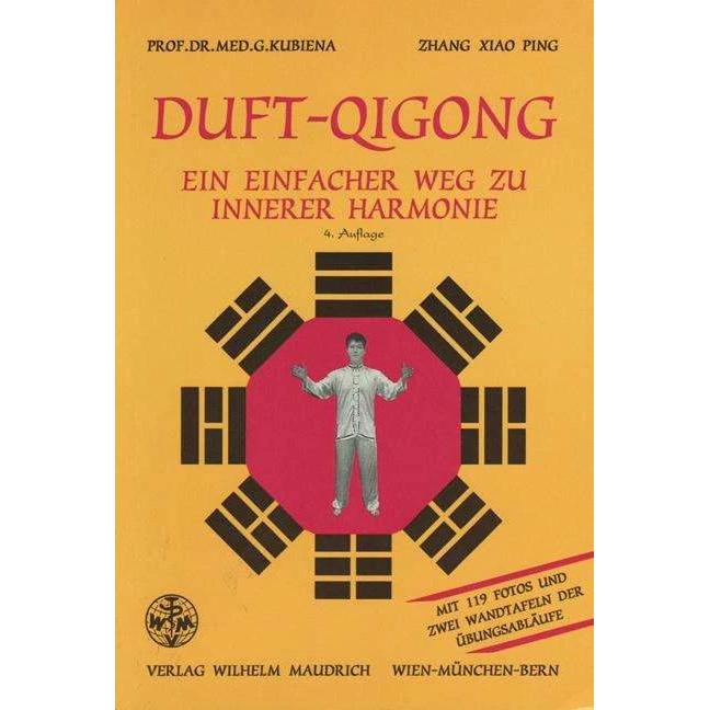 Duft-Qigong, Ratgeber von Patrick Weninger, Gertrude Kubiena