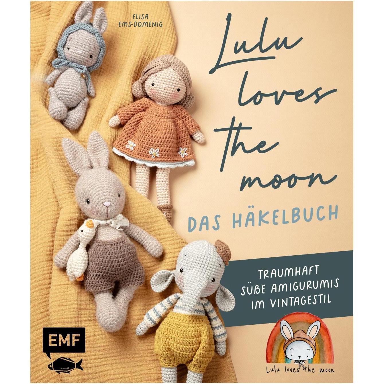 Lulu loves the moon – das Häkelbuch, Ratgeber von Elisa Ems-Domenig