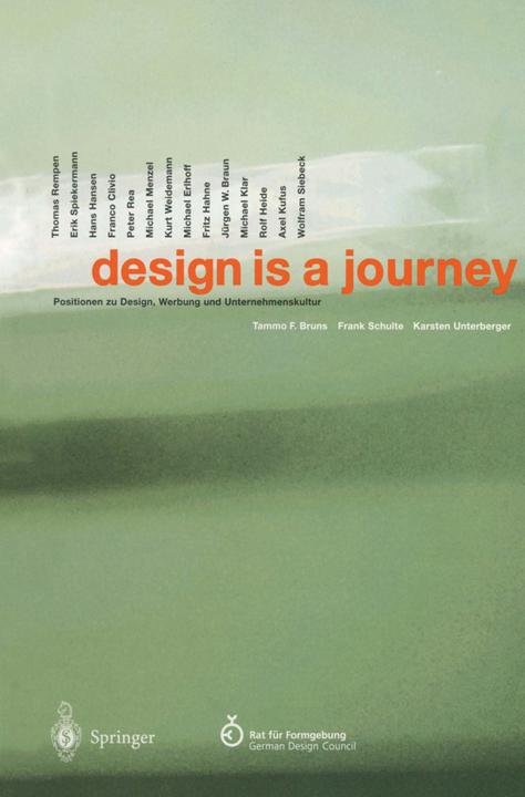 Produktbild design is a journey (Deutsch, Englisch, Frank Schulte, Karsten Unterberger, Tammo F. Bruns, 2012)