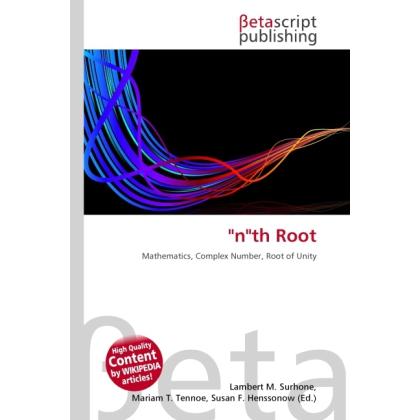 'n'th Root, Schulbücher von Susan F. Marseken, Lambert M. Surhone, Miriam T. Timpledon